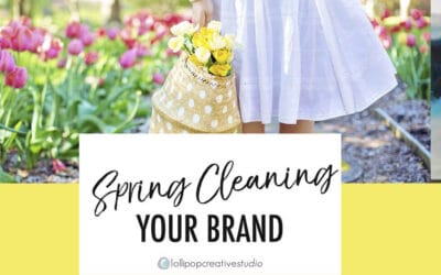 Spring Cleaning Your Brand