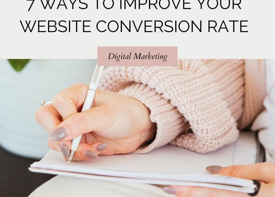 7 ways to improve your website conversion rate